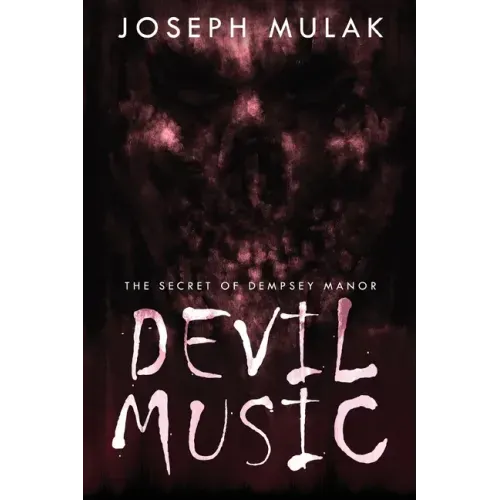 Devil Music: The Secret Of Dempsey Manor