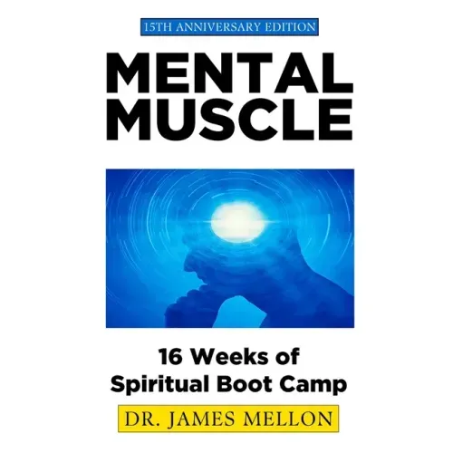 Mental Muscle: 16 Weeks of Spiritual Boot Camp