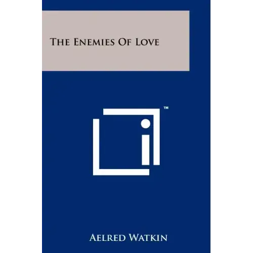 The Enemies Of Love