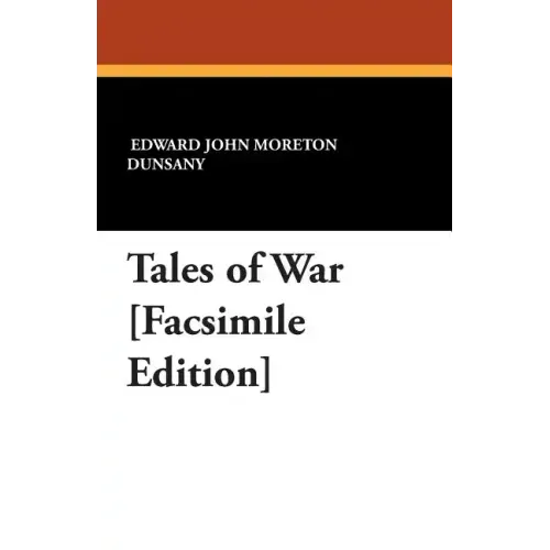 Tales of War [Facsimile Edition]
