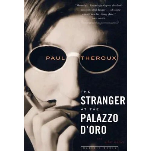 The Stranger at the Palazzo D'Oro: And Other Stories