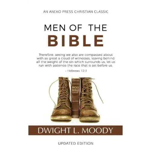 Men of the Bible (Annotated, Updated)