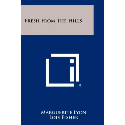 Fresh from the Hills