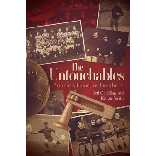 The Untouchables: Liverpool FC 1919-1923