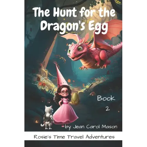 The Hunt for the Dragon's Egg