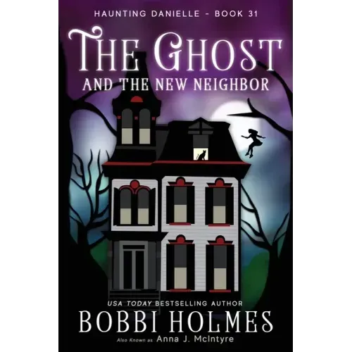 The Ghost and the New Neighbor