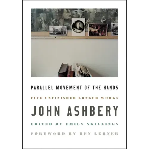 Parallel Movement of the Hands: Five Unfinished Longer Works
