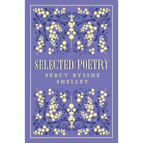 Selected Poetry: Annotated Edition
