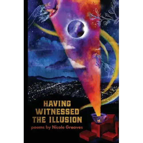 Having Witnessed the Illusion