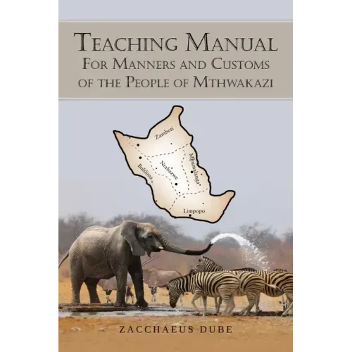 Teaching Manual for Manners and Customs of the People of Mthwakazi