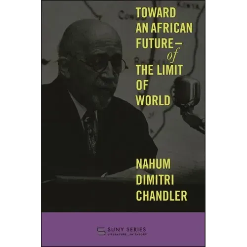 Toward an African Future--Of the Limit of World