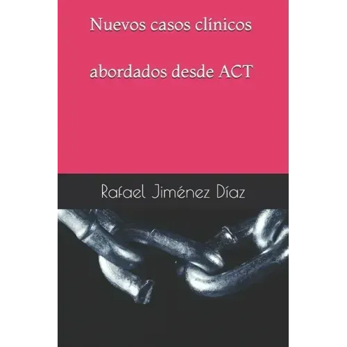 Nuevos casos clínicos abordados desde ACT