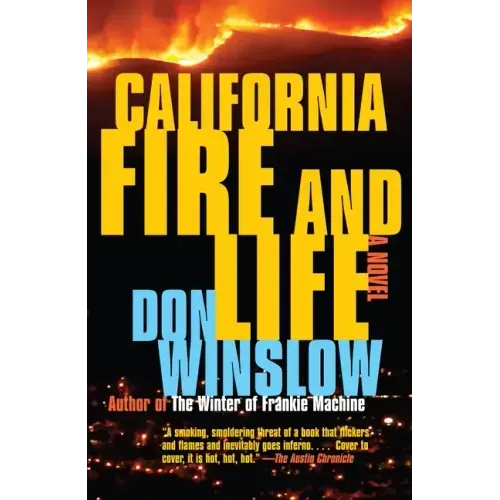 California Fire and Life: A Suspense Thriller