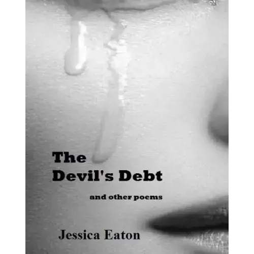 The Devil's Debt: And Other Poems