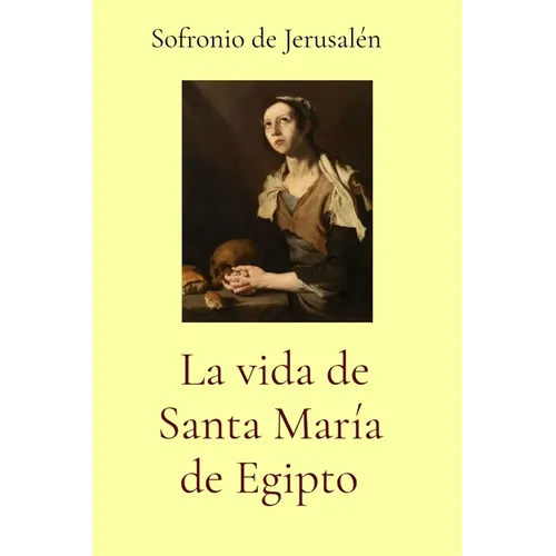 La vida de Santa María de Egipto