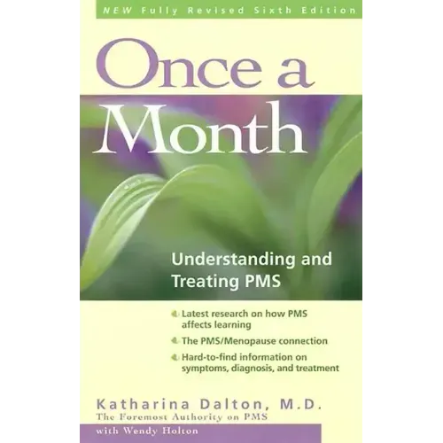 Once a Month: Understanding and Treating PMS