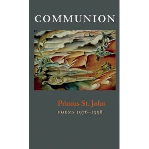 Communion: New & Selected Poems
