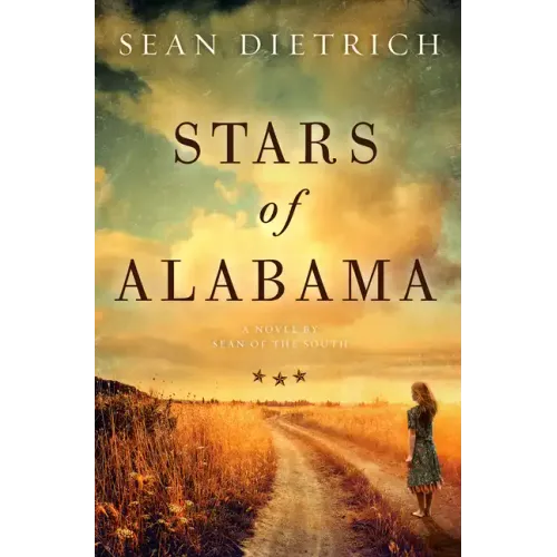 Stars of Alabama: A Novel by Sean of the South