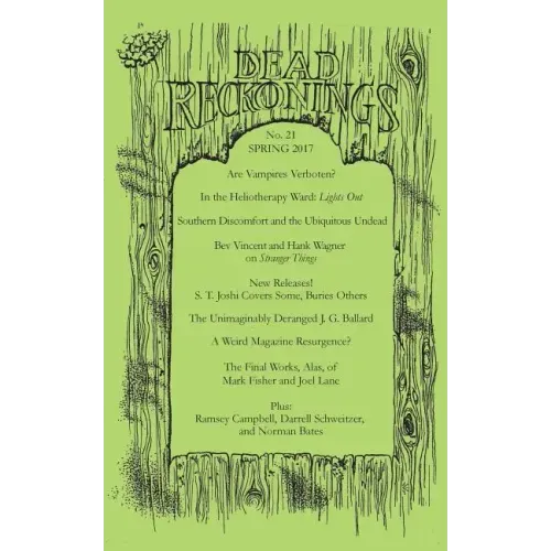 Dead Reckonings No. 21 (Spring 2017)