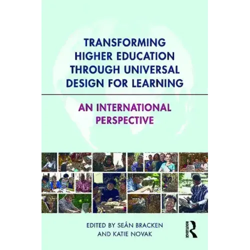 Transforming Higher Education Through Universal Design for Learning: An International Perspective