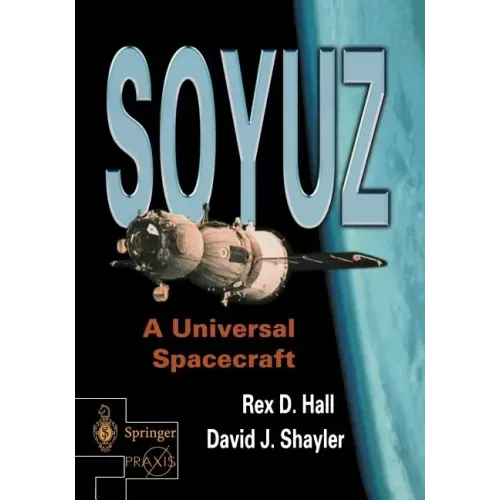 Soyuz: A Universal Spacecraft