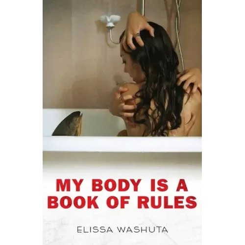 My Body Is a Book of Rules