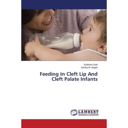 Feeding In Cleft Lip And Cleft Palate Infants