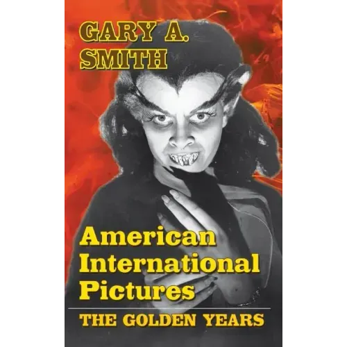 American International Pictures: The Golden Years (hardback)
