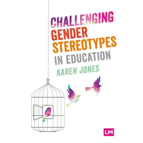 Challenging Gender Stereotypes in Education