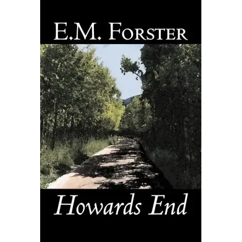 Howards End by E.M. Forster, Fiction, Classics