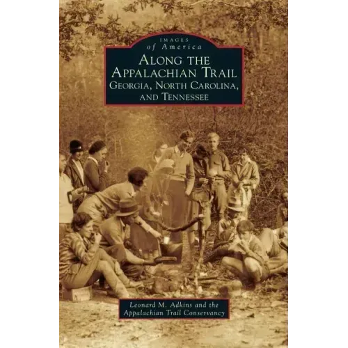 Along the Appalachian Trail: Georgia, North Carolina, and Tennessee