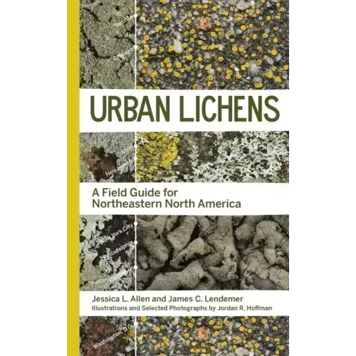 Urban Lichens: A Field Guide for Northeastern North America