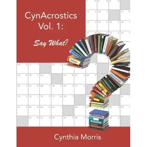 CynAcrostics Volume 1: Say What?