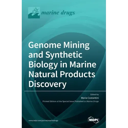 Genome Mining and Synthetic Biology in Marine Natural Products Discovery