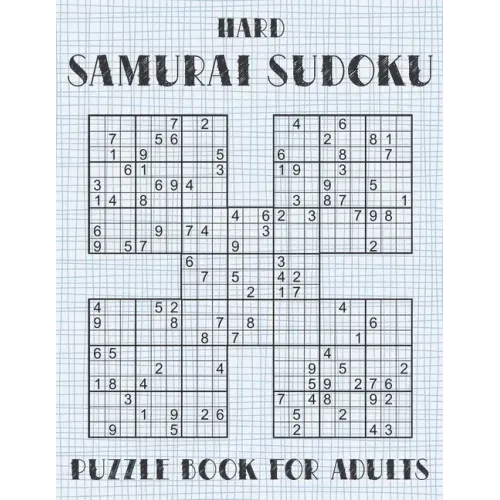 Samurai Sudoku Puzzle Book for Adults - Hard: 500 Difficult Sudoku Puzzles Overlapping into 100 Samurai Style