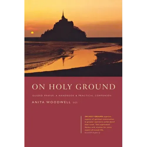 On Holy Ground: Guided Prayer - A Handbook and Practical Companion