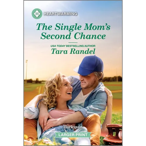 The Single Mom's Second Chance: A Clean and Uplifting Romance