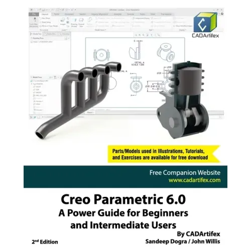 Creo Parametric 6.0: A Power Guide for Beginners and Intermediate Users