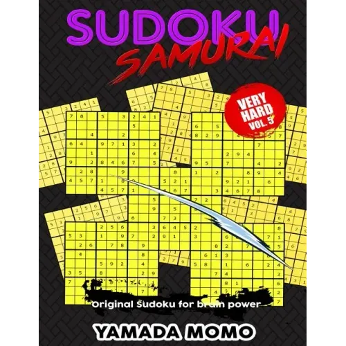 Sudoku Samurai Very Hard: Original Sudoku For Brain Power Vol. 5: Include 100 Puzzles Sudoku Samurai Very Hard Level