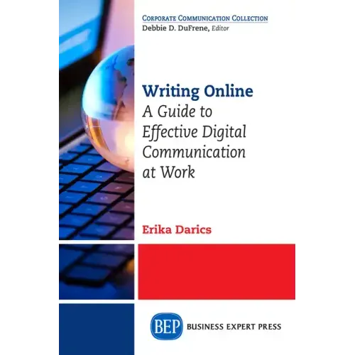 Writing Online: A Guide to Effective Digital Communication at Work