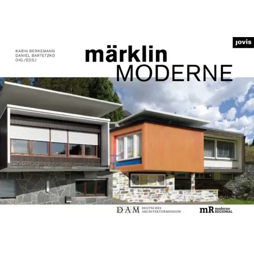 Märklin Moderne: From Architecture to Assembly Kit and Back Again
