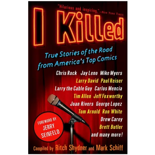 I Killed: True Stories of the Road from America's Top Comics