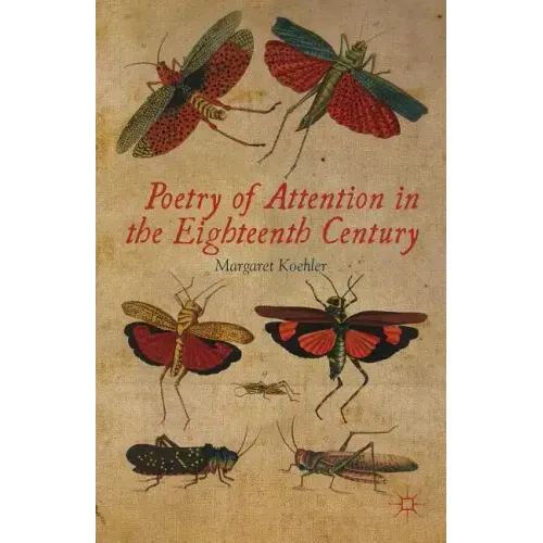 Poetry of Attention in the Eighteenth Century