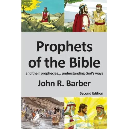 Prophets of the Bible - Second Edition