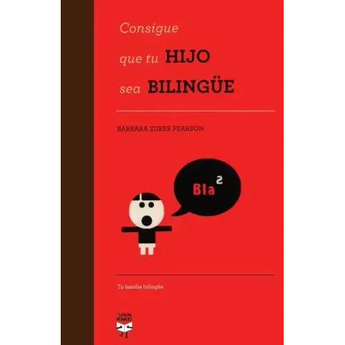 Consigue que tu hijo sea bilingüe