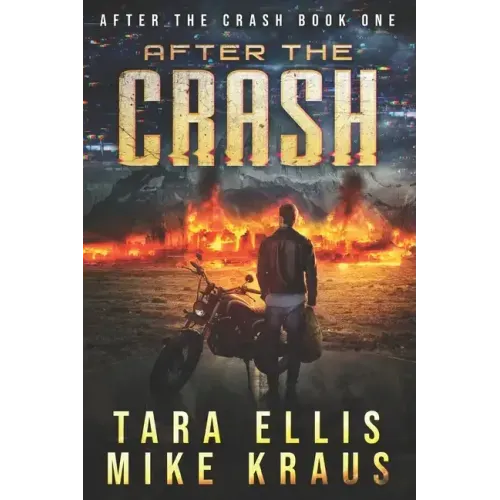 After the Crash: After the Crash Book 1