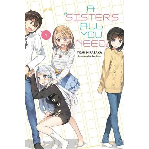A Sister's All You Need., Vol. 1 (Light Novel): Volume 1