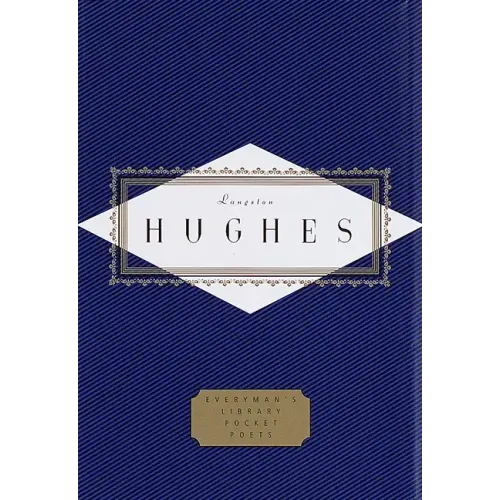 Hughes: Poems: Edited by David Roessel