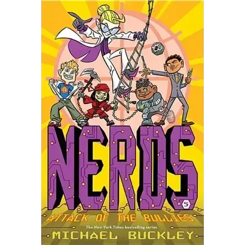 Nerds: Book Five: Attack of the Bullies