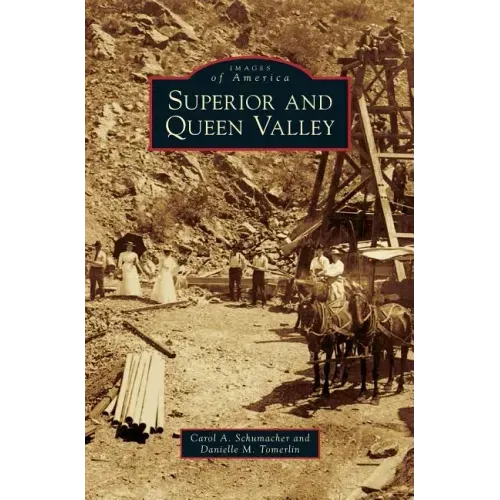 Superior and Queen Valley